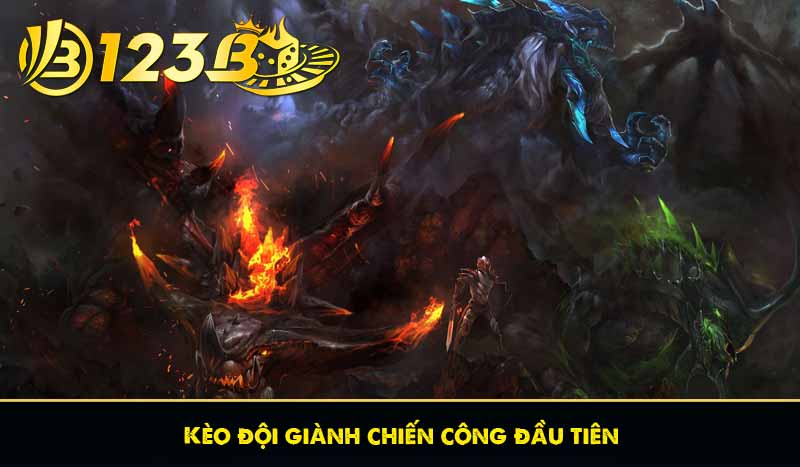 Hướng dẫn cách chơi Cá cược Dota 2 chi tiết tại 123B 11 Kèo đội giành chiến công đầu tiên