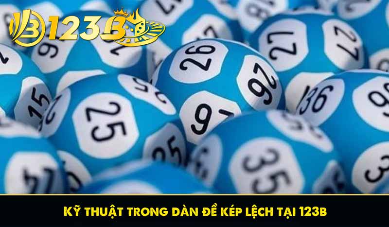 Kỹ thuật trong dàn đề kép lệch tại 123b