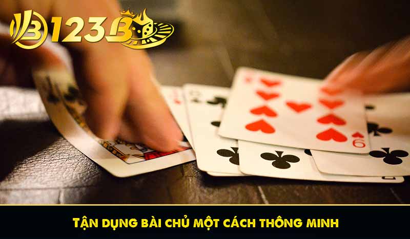 Game Bài Tấn - Tựa Game Bài Chiến Thuật Hấp Dẫn Tại 123B 11 Tận dụng bài chủ một cách thông minh